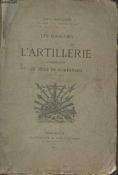 Les Gascons et l'artillerie bordelaise au sige de Fontarabie (1521  1524)