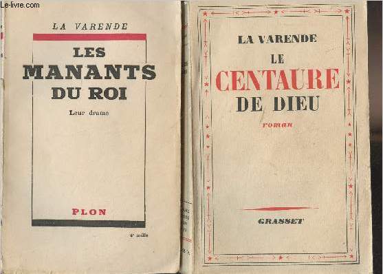 Lot de 2 livres de La Varende : Les manants du roi, leur drame + Le centaure du dieu