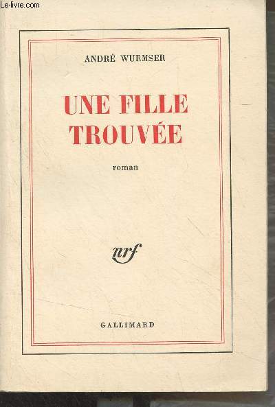 Une fille trouve (sur les carnets de l'acadmicien encore vert)