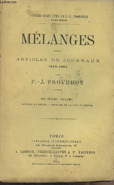 Mlanges - Articles de journaux (1848-1852) - Deuxime volume : Articles du peuple, Articles de la voix du peuple - 