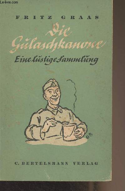 Die Gulaschkanone