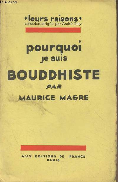 Pourquoi je suis bouddhiste - 