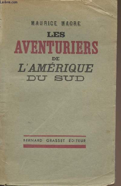 Les aventures de l'Amrique du Sud