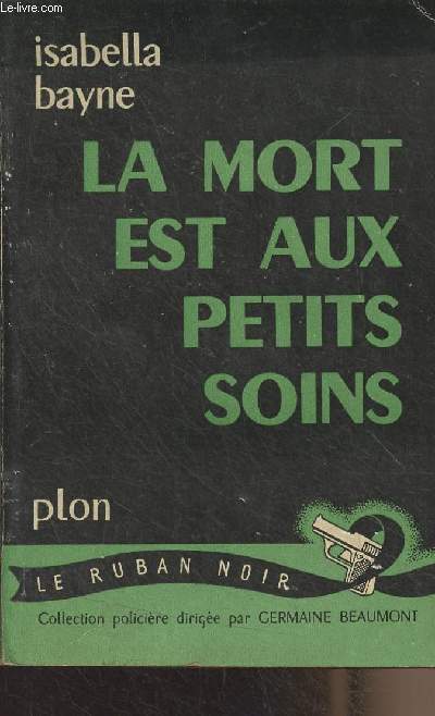 La mort est aux petits soins - 