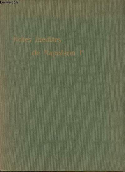 Notes indites de l'empereur Napolon Ier sur les mmoires militaires du gnral Lloyd