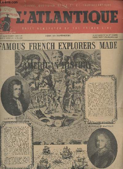 L'Atlantique, journal quotidien de la Compagnie Gnrale Transatlantique : Famous French explorers made American history - The French Line has a past - Interesting facts for an idle hour - In the spotlight - California : Land of contrast (picture) -...