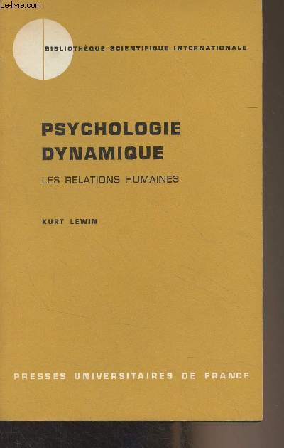 Psychologie dynamique - Les relations humaines - 