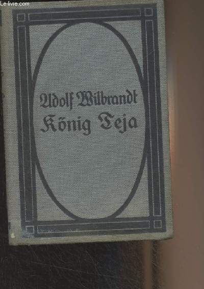 Knig Teja - Trauerspiel in fnf aufzgen