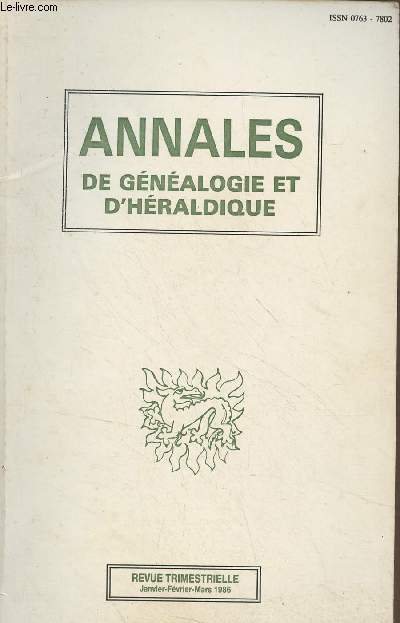 Annales de gnalogie et d'hraldique - n5 - Janv. fv. mars 1986 - Une dynastie de matres de forges en Haute-Sane : Les Rochet - Itinrants et ambulants aux XIXe sicle - Les sources gnalogiques : l'tat civil protestant de sa cration  l'Edit de t