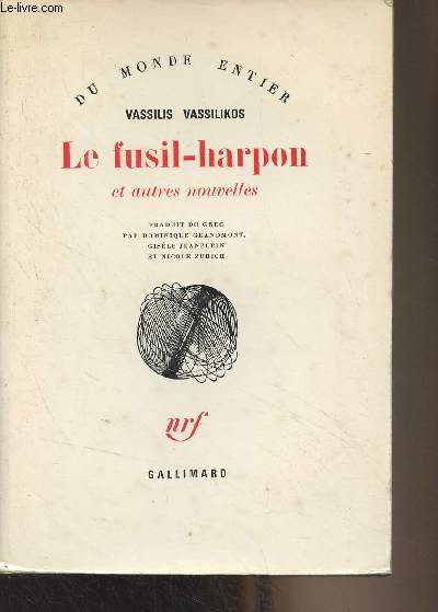 Le fusil-harpon et autres nouvelles - 