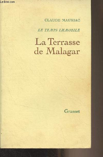 La terrasse de Malagar - Le temps immobile 4