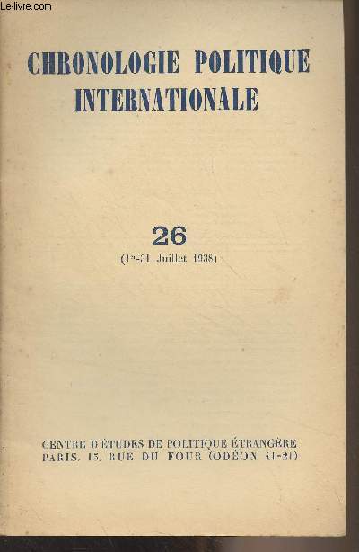 Chronologie Politique Internationale - n26 (1er-31 juillet 1938)