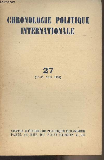Chronologie Politique Internationale - n27 (1er-31 aot 1938)