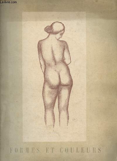 Formes et couleurs - n2 - 1942 - 4e anne - Henri Matisse 1942 par Pierre Courthion - L'enchanteur Carabosse par J.-L. Clerc - Routes par Maurice Budry - Sur un grand livre : Les gorgiques de Virgile, illustr par le sculpteur Maillol de Giono - Marius