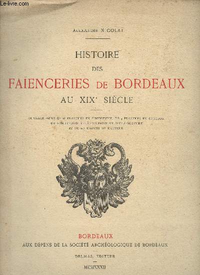 Histoire des faenceries de Bordeaux au XIXe sicle