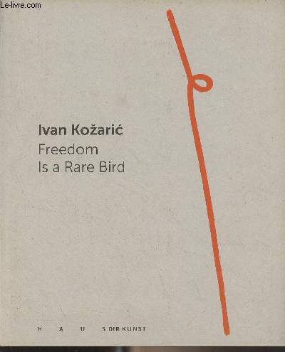 Freedom is a Rare Bird