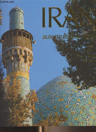 Iran aux multiples visages