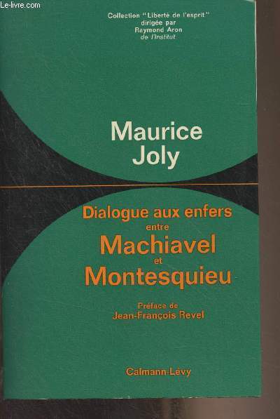 Dialogue aux enfers entre Machiavel et Montesquieu - 