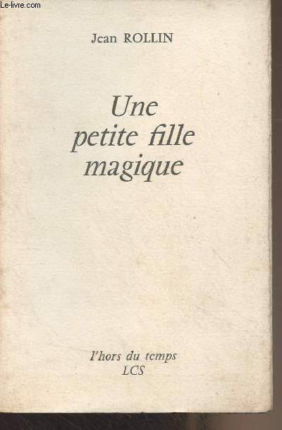Une petite fille magique - 