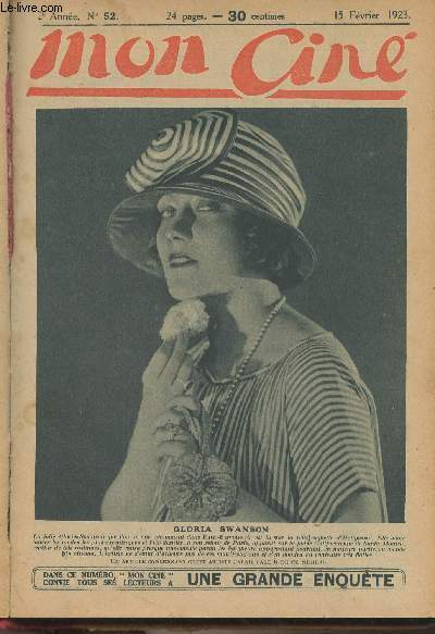 Mon Cin - 2e anne n52, 15 fv. 1923 - Portrait de Gloria Swanson - Vous avez la parole ! - Le prince des tnbres, ch.II - Gloria Swanson au travail - L'endroit et l'envers d'un dcor - Une prise de vues du Costaud des Epinettes - Les artistes et les f