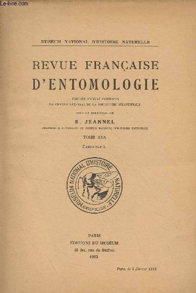 Revue Franaise d'Entomologie - Tome XXX, fasc. 1 -Classification des Philonthini europens. Descriptions de formes nouvelles - Dmembrement du genre Cicindela (fin) V. Faune australienne (Et liste rcapitulative des genres et sous-genres proposs pour la
