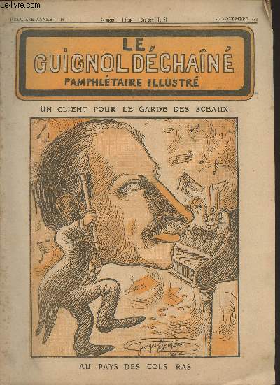 Le Guignol Dchan, pamphltaire illustr - 1re anne n1, 10 nov. 1922 - On revient  l'odieux systme des fiches - Au hasard du trident - Comment  l'Intransigeant on crit l'histoire - Le 