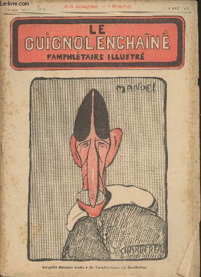Le Guignol Enchan, pamphltaire illustr - 1re anne n9, 10 juil. 1922 -Au hasard de la fourche - Deux jolis bateaux de M. Calary de Lamazire - Les jeux de l'amour et du hasard, encore un procs dien parisien - Une premire charrette de chequards, La