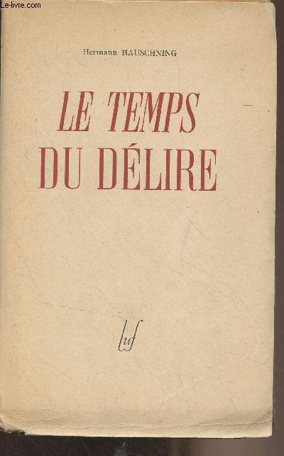 Le temps du dlire