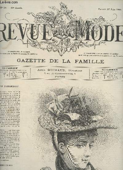 Revue de la Mode, Gazette de la famille - 20e anne n26 Sam. 27 juin 1891 - Chronique de la mode par Mme Gabrielle d'Eze - Description des toilettes par M. de S. - Le grand prix de Paris par G. d'E. - Echos - Claretie - Le colonel Durville par Mme la vic