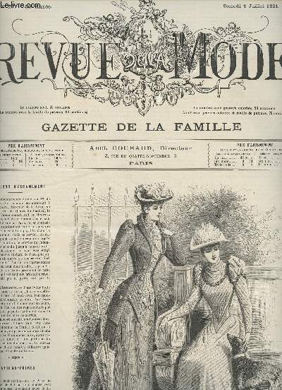 Revue de la Mode, Gazette de la famille - 20e anne n27 Sam. 4 juil. 1891 - Chronique de la mode par Mme Gabrielle d'Eze - Description des toilettes par M. de S. - Chronique anglaise par Decap - Thtres par M. de S. - Le colonel Durville par Mme la vico