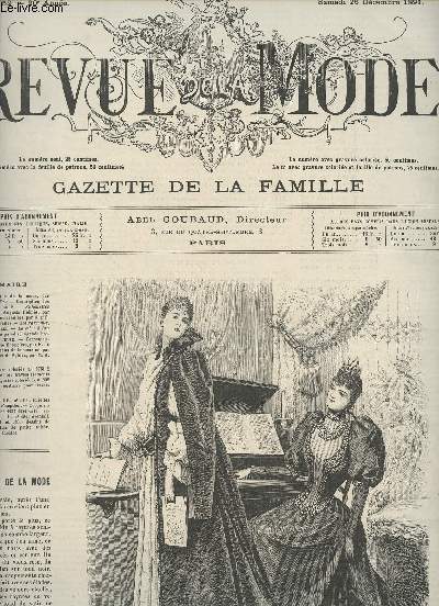 Revue de la Mode, Gazette de la famille - 20e anne n52 Sam. 26 dc. 1891 -Chronique de la mode par Mme Gabrielle d'Eze - Description des toilettes par M. de S. - Silhouettes fminines : Mlle Augusta Holms par G.d'Eze - Choses et autres par G. d'E. - Le
