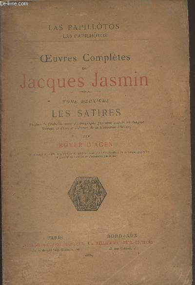 Oeuvres compltes de Jacques Jasmin - Tome 2 : Les Satires - 