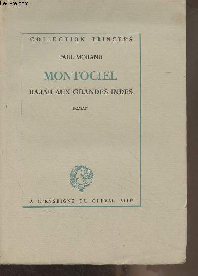 Montociel, Rajah aux grandes Indes - 