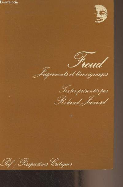 Freud : Jugements et tmoignages - 