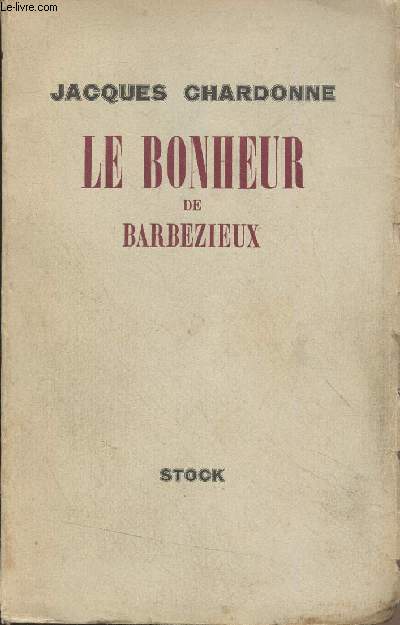 Le bonheur de Barbezieux
