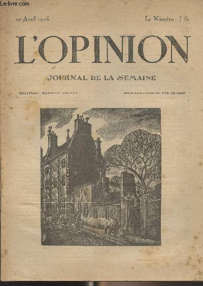 L'Opinion, journal de la semaine - 17 avril 1926 - 20e anne n16 - Affaires extrieures : I. Les ngociations d'Oudjda ; II. Activit moscovite : Intrim - Affaires intrieures : Remarques : Maurice Colrat - Les forces politiques de la France : le Langu