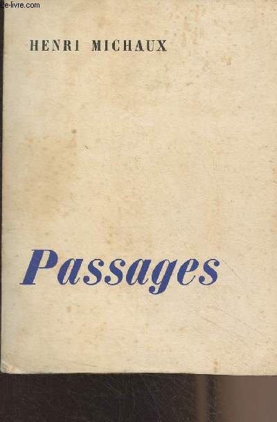 Passages (1937-1963) Nouvelle dition revue et augmente - 