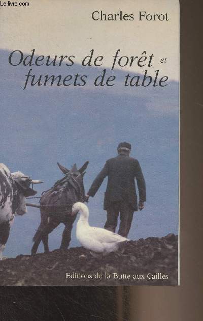 Odeurs de fort et fumets de table
