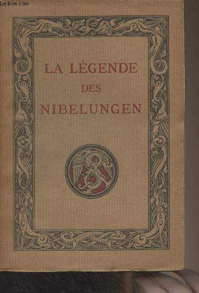 La lgende des Nibelungen
