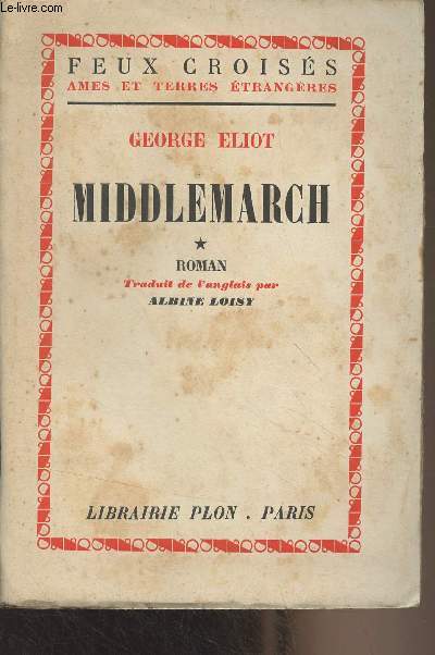 Middlemarch - Tome I - 