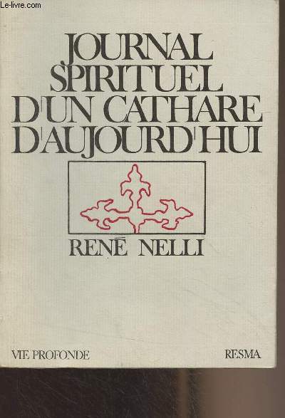 Journal spirituel d'un cathare d'aujourd'hui