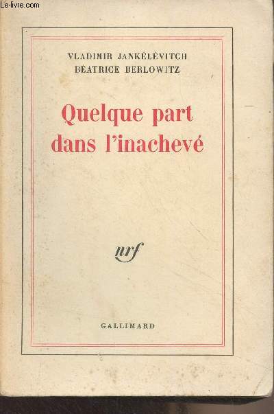 Quelques part dans l'inachev