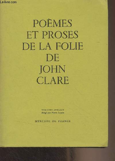 Pomes et proses de la folie de John Clare - 