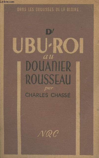 D'Ubu-Roi au douanier Rousseau - 