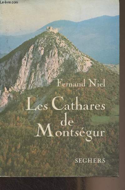 Les Cathares de Montsgur