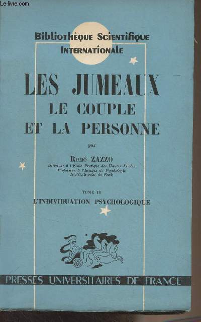 Les jumeaux le couple et la personne - II - L'individuation psychologique - 
