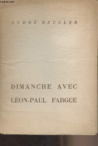Dimanche avec Lon-Paul Fargue