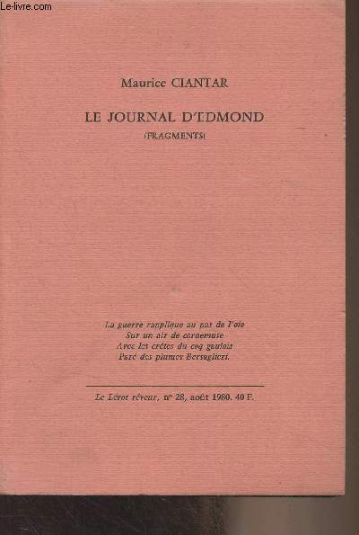 Le journal d'Edmond (Fragments) - Le Lrot rveur, n28, aot 1980