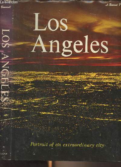 Los Angeles, Portrait of an extraordinary city