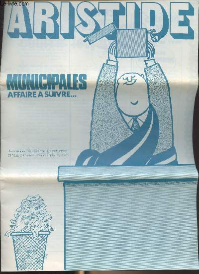 Aristide, Jeunesse tudiante chrtienne n44 Janv. 77 - Qu'est ce qui fait courrir les lycens - Au lyce agricole - Trouver un job cet t - Les municipales - Les municipalits et l'cole - Relevons nos manches, les candidats  l'cole - Haby dernire !
